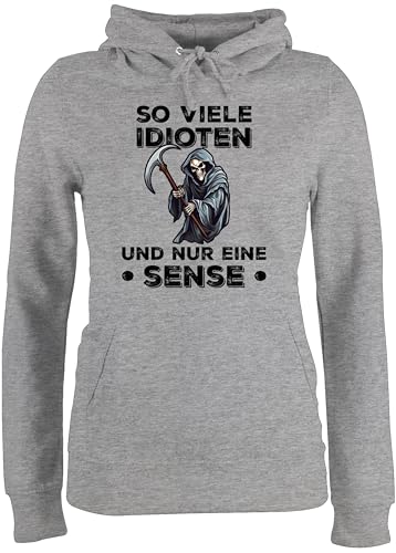 Pullover Damen Hoodie Frauen - Statement - So viele Idioten und nur eine Sense - Geschenk Arbeit Büro Kollegen - S - Grau meliert - Statements von Shirtracer