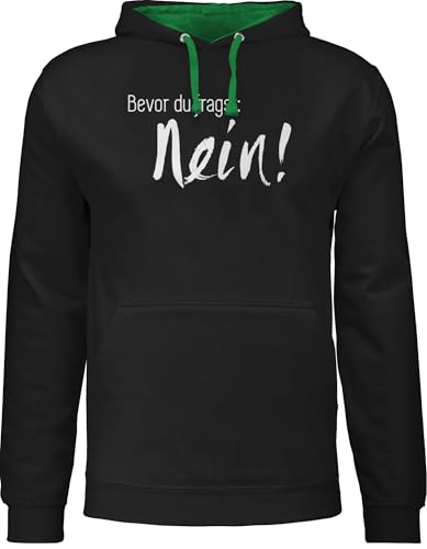 Shirtracer Pullover Herren Frauen Hoodie Kontrast zweifarbig - Sprüche Statement - Bevor du fragst: Nein - M - Schwarz/Grün - Spass mit Aufschrift nö pullis bösen sprüchen Statements no von Shirtracer