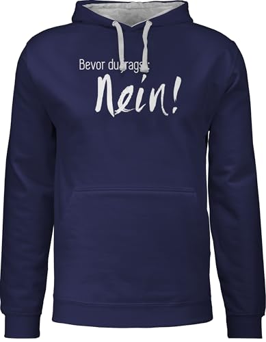 Shirtracer Pullover Herren Frauen Hoodie Kontrast zweifarbig - Sprüche Statement - Bevor du fragst: Nein - XS - Navy Blau/Grau meliert - Spass mit Aufschrift nö pullis bösen sprüchen Statements no von Shirtracer