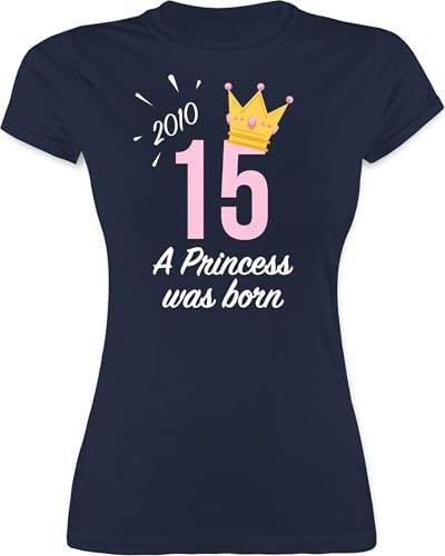 Shirt Damen - 15. Geburtstag - Fünfzehnter Mädchen Princess 2010 - M - Navy Blau - Geschenk für Tochter 15 Jahre t zum Born Tshirt alt .Geburtstag 2008 Funshirt Geschenke 15-jährige t-Shirts von Shirtracer