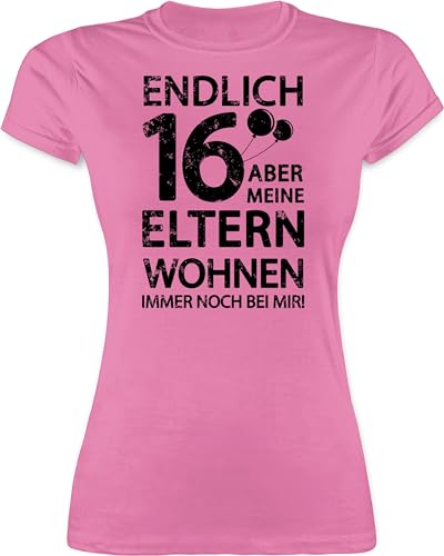 Shirt Damen - 16. Geburtstag - Endlich 16 Aber Meine Eltern wohnen Immer noch bei Mir I Sechzehn - XL - Rosa - Sixteen mädchen Tshirt 16.Geburtstag Ballon t-Shirt Jahre 16-jährige jährigen t von Shirtracer