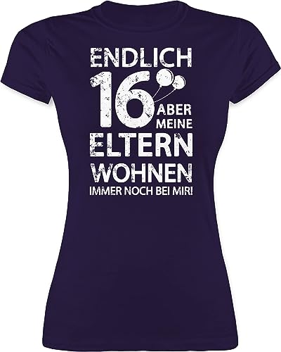 Shirt Damen - 16. Geburtstag - Endlich sechzehn Aber Meine Eltern wohnen Immer noch bei Mir! weiß - M - Lila - Geschenk 16 jähriges mädchen Tshirt Jahre 16.Geburtstag tailliert Geschenke für von Shirtracer