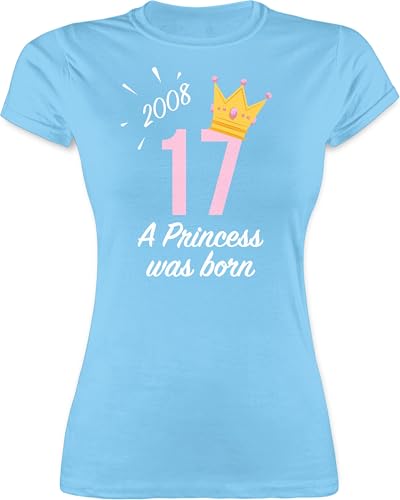 Shirt Damen - 17. Geburtstag - Siebzehnter Mädchen Princess 2008 - S - Hellblau - Geschenke für 17 jährige Tshirt 17.Geburtstag 2005 Funshirt Geschenk Jahre jähriges Kurzarm ab Happy Birthday von Shirtracer