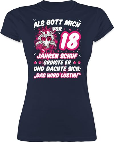 Shirt Damen - 18. Geburtstag - Als Gott Mich vor 18 Jahren Schuf grinste er - Verrücktes lustiges Einhorn - L - Navy Blau - Tshirt Jahre überraschung TER mädchen Geburtstags t Geschenke von Shirtracer