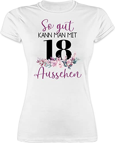 Shirt Damen - 18. Geburtstag - So gut kann Man mit 18 Aussehen - Blumenar"Ran"ge"Ment zum Achtzehnten - lila schwarz - M - Weiß - Tshirt mädchen t-shirt18 volljährig t-Shirt Einer 18ten von Shirtracer