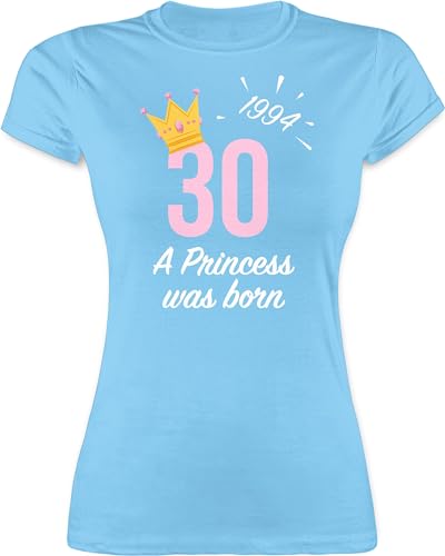 Shirt Damen - 30. Geburtstag - Dreißigster Mädchen Princess 1994 - L - Hellblau - 30 Years sprüche Girl Tshirt Geschenke Frau Frauen 30.Geburtstag Birthday tishrt zum t 30iger Prinzessin Shirts von Shirtracer