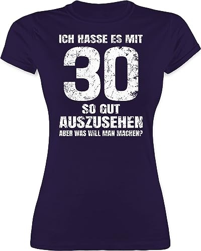 Shirt Damen - 30. Geburtstag - Ich Hasse es mit dreißig so gut auszusehen Aber was Will Man Machen? weiß - M - Lila - Tshirt 30 30-Geburtstag+lustige+Geschenke Shirts Frau 30ten t Frauen 30igsten von Shirtracer