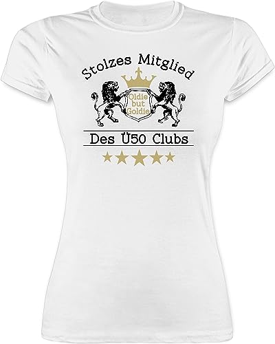 Shirt Damen - 50. Geburtstag - Fünfzig Stolzes Mitglied Ü50 Clubs - L - Weiß - für 50 Tshirt zum 50sten jähriger Years 50ten 50ziger 50ger Geschenke 50igster Aufdruck 50er mit 50igsten Ideen von Shirtracer