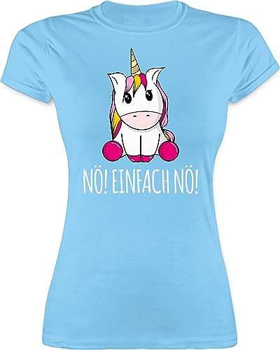 Shirt Damen - Einhörner - Nö Einfach Nö Einhorn - XXL - Hellblau - Tshirt sprüche frech t-Shirt Tshirts freche Frauen t schirt Spruch t- Shirts für tishrt Bedruckt freches Oberteile von Shirtracer