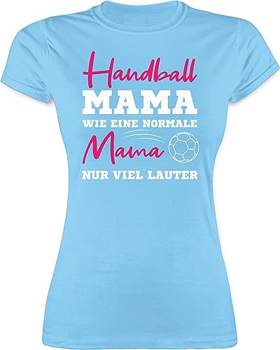 Shirt Damen - Handball Mama wie eine Normale Mama nur viel lauter weiß - XL - Hellblau - Muttertag 2024 Mutter Tshirt muttertagsgeschenk t mütter Shirts muttertagsgeschenke mädchen Geschenke für von Shirtracer