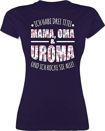 Shirt Damen - Mama - Ich Habe DREI Titel - Uroma - Urgroßmutter Geschenk - XXL - Lila - Geschenke muttertagsgeschenke Mum oma Tshirt muttertagsgeschenk mütter omis t-Shirt motherday Gift Muttertag von Shirtracer