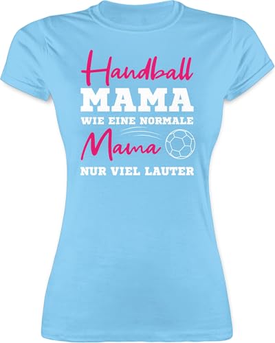 Shirt Damen - Handball Mama wie eine Normale Mama nur viel lauter weiß - M - Hellblau - lustiges t-Shirt muttertagsgeschenke Mum mom Tshirt muttertagsgeschenk mütter Mutter tishrtt motherday Gift von Shirtracer