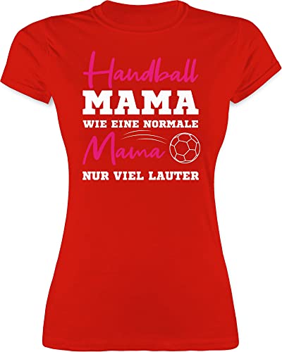 Shirt Damen - Muttertag - Handball Mama wie eine Normale Mama nur viel lauter weiß - XL - Rot - Geschenke für die Mutter Geschenk Alles Gute zum sprüche von Kindern Spruch Beste ersten 2023 von Shirtracer