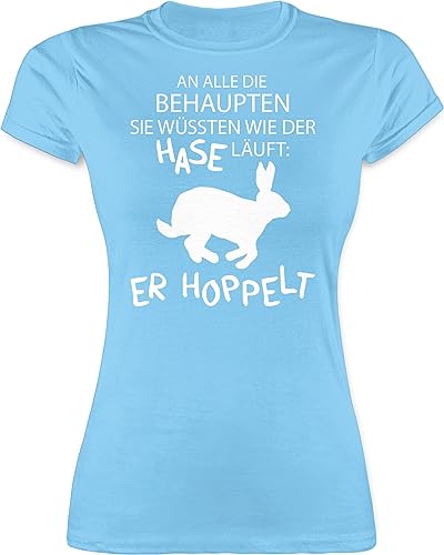 Shirt Damen - An alle die wissen wie der Hase läuft er hoppelt I Hase hoppelt I Osterhase I Oster Hase - XL - Hellblau - ostergeschenke für sie osterhasen OSTE Tshirt t-Shirt Damen￼ Ostern￼ von Shirtracer