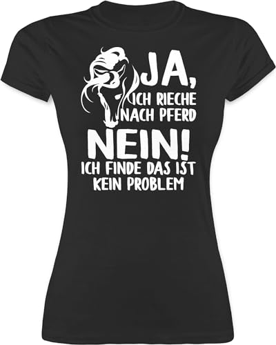 Shirt Damen - Pferde - Ja, ich rieche nach Pferd - Nein! Ich finde das ist kein Problem - weiß - XXL - Schwarz - reitklamotten pferdeliebhaber Tshirt pferdeshirts reiten t-Shirt reitbekleidung von Shirtracer