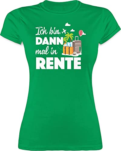 Shirt Damen - Rentnerin - Ich Bin dann mal in Rente I Geschenk Rente I Ruhestand - XL - Grün - Geschenke für rentnerinnen witzige t-Shirts Frauen die gehen abschiedgeschenk kollegin Rentner von Shirtracer