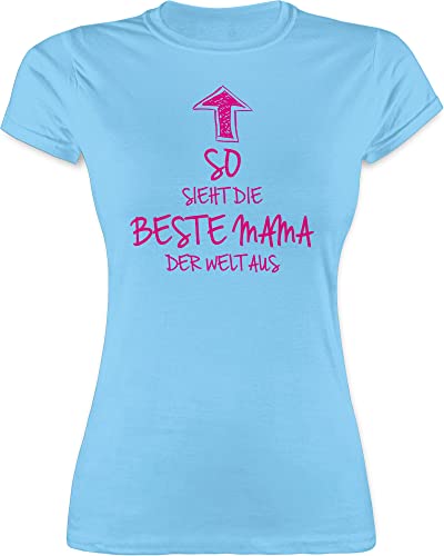 Shirt Damen - So Sieht die Beste Mama der Welt aus - L - Hellblau - kleines muttertagsgeschenk muttertagsgeschenke Mum Best mom Tshirt Geschenke motherday Gift mütter zum Muttertag t-Shirt von Shirtracer