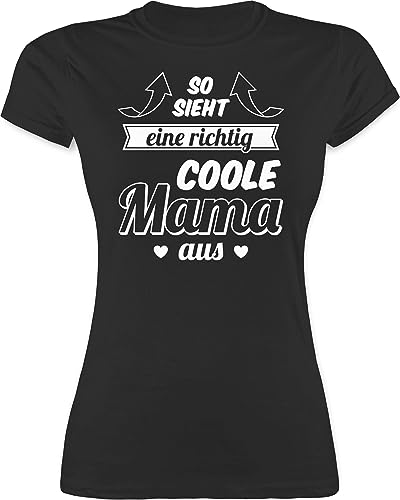 Shirt Damen - So Sieht eine richtig Coole Mama aus - S - Schwarz - Geschenke für Mamas muttertagsgeschenke Mum super Tshirt t-Shirt Mutter muttertagsgeschenk mütter coolmama Shirts Geschenk die von Shirtracer