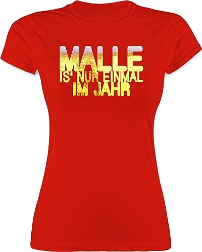 Shirt Damen - Sprüche Statement - Malle is' nur einmal im Jahr Bier - M - Rot - Oberteil Tshirt Mallorca Frauen Party t Shirts t-Shirts t-Shirt Oberteile tailliert Tshirts Frau Funshirts für von Shirtracer