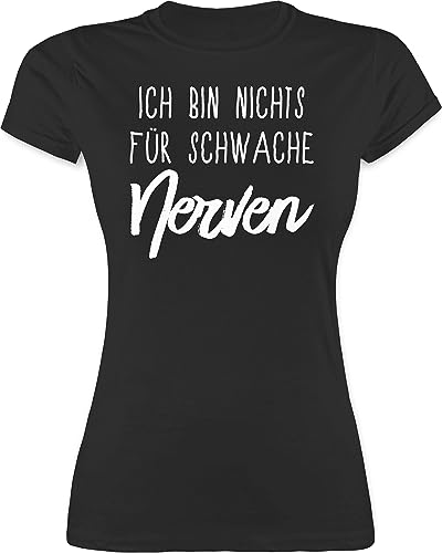 Shirt Damen - Sprüche Statement - Nichts für schwache Nerven - XXL - Schwarz - Funshirts mit Aufschrift ich Bin Fuer Shirts Statements Nicht Tshirt Spruch t von Shirtracer