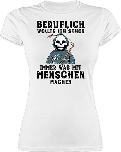 Shirt Damen - Sprüche Statement Spruch - Beruflich wollte ich Schon Immer was mit Menschen Machen - L - Weiß - Frauen t-Shirt t Tshirts Tshirt sprüchen Schwarze lustige t-Shirts von Shirtracer