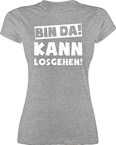 Shirt Damen - Sprüche Statement mit Spruch - Bin da kann losgehen - L - Grau meliert - spruche Tshirt sprüchen da, t-Shirts Frauen Party t Shirts witzig lustig spruechen ich tailliert mädelsabend von Shirtracer