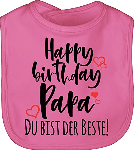 Baby Lätzchen - Strampler Mädchen & Junge - Happy Birthday Papa - Unisize - Pink - dad sabberlatz daddy babylätze geburtstag bibs für babylatz bester latz alles gute zum lätze laetzchen von Shirtracer