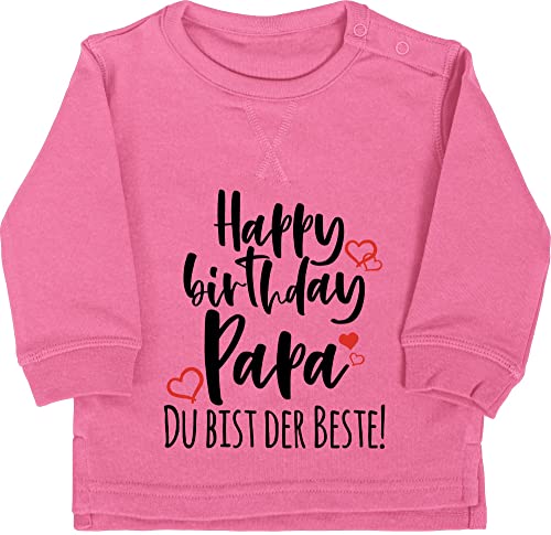 Baby Pullover Jungen Mädchen - Strampler & Junge - Happy Birthday Papa - 12/18 Monate - Pink - dad babykleidung daddy oberteil bester sweatshirt geburtstag pulli alles gute zum für von Shirtracer