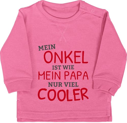 Shirtracer Baby Pullover Jungen Mädchen - Sprüche - Mein Onkel hat gesagt ich darf das - 12/18 Monate - Pink - Spruch Uncle Pulli spruche Geburt sprüchen SAGT mit Aufschrift lustige babygeschenke von Shirtracer