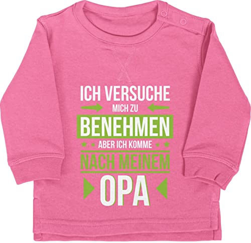 Baby Pullover Jungen Mädchen - Sprüche - Ich versuche mich zu benehmen aber ich komme nach meinem Opa grün - 12/18 Monate - Pink - lustige babygeschenke pullis babygeschenk lustig baby-kleidung von Shirtracer