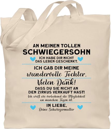 Shirtracer Baumwolltasche - Sprüche Statement - An meinen tollen Schwiegersohn Geschenk I - Unisize - Naturweiß - mit aufschrift sprüchen tasche statements schweigersohn einkaufsbeutel sprüchen￼ von Shirtracer
