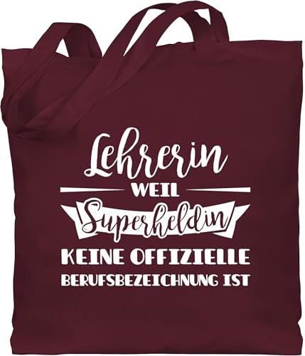 Shirtracer Baumwolltasche - Taschen - Lehrerin weil Superheldin keine offizielle Berufsbezeichnung ist - Unisize - Bordeauxrot - lehrergeschenke lehrerinnen tasche klassenlehrerin schule beutel Shirtracer Baumwolltasche - Taschen - Lehrerin weil Superheldin keine offizielle Berufsbezeichnung ist - Unisize - Bordeauxrot - lehrergeschenke lehrerinnen tasche klassenlehrerin schule beutel von Shirtracer