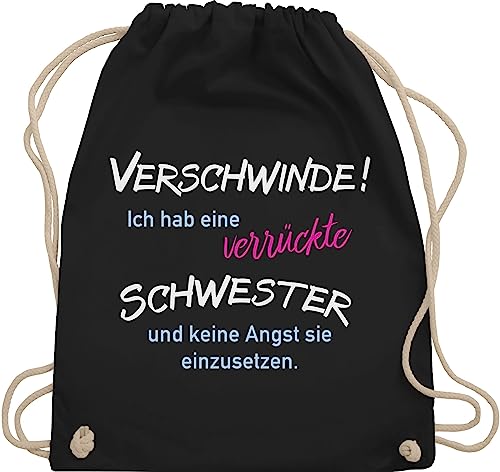 Turnbeutel Rucksack - Taschen - Ich hab eine verrückte Schwester - Unisize - Schwarz - geschenke geschenk sister sis beutel geschwister schwestern schwesterherz stoffrucksack sisters verrueckte von Shirtracer