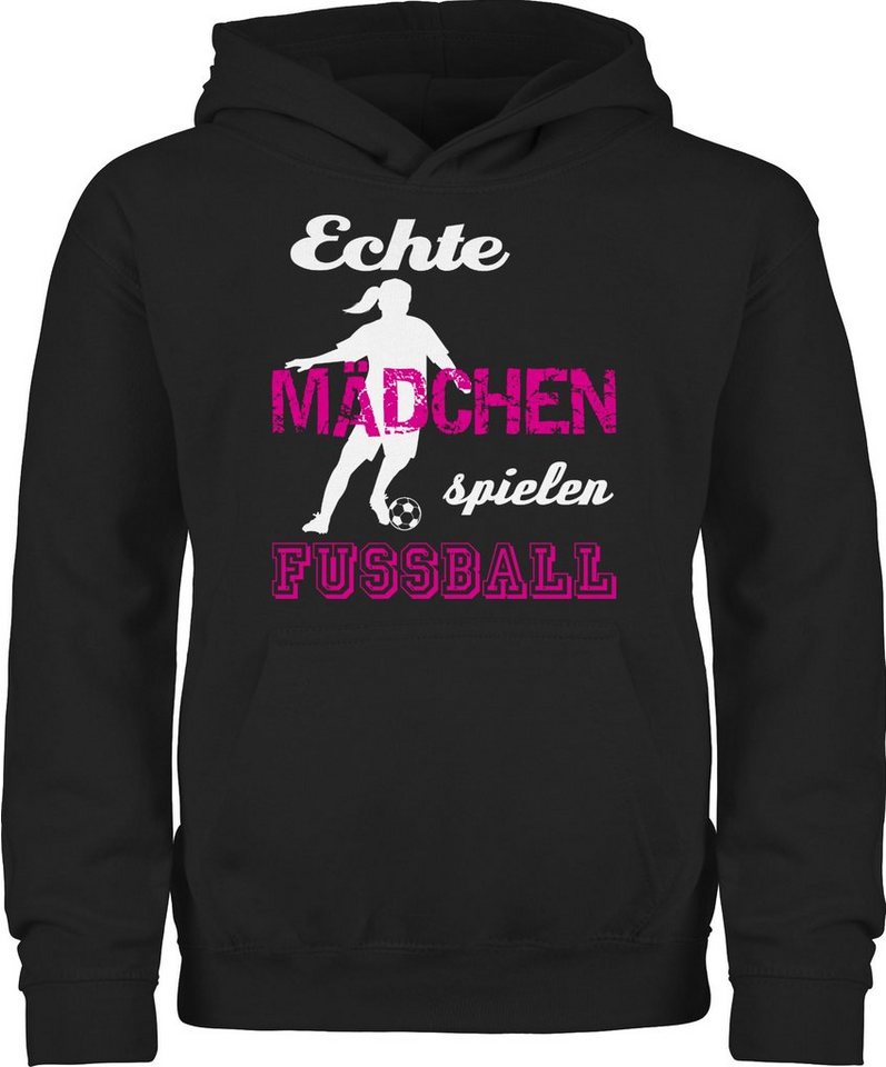 Shirtracer Hoodie Echte Mädchen spielen Fußball Kinder Sport Kleidung von Shirtracer