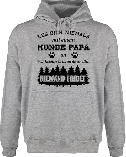 Hoodie Herren Pullover Männer - Geschenk für Hundebesitzer - Leg dich niemals mit einem Hunde Papa an - Schwarz - XL - Grau meliert - aufschrift hund sprüche liebhaber spruch sprüchen tiermotiv von Shirtracer