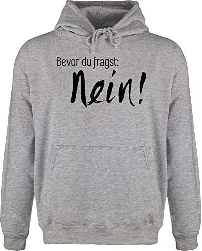 Shirtracer Hoodie Herren Pullover Männer - Sprüche Statement mit Spruch - Bevor du fragst: Nein! - Frosch - Schwarz - L - Grau meliert - lustige spruechen Pullover,wenn fragst Nein sprüche+Pullover von Shirtracer