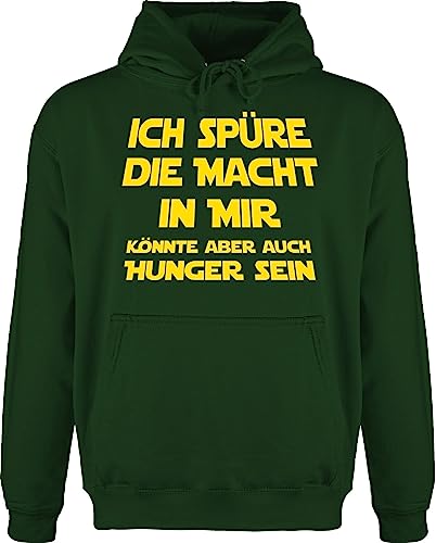 Hoodie Herren Pullover Männer - Sprüche Statement mit - Ich spüre die Macht in Mir könnte Aber auch Hunger Sein I Spruch Hunger - 3XL - Dunkelgrün - sprüche+Pullover sprueche Pulli von Shirtracer