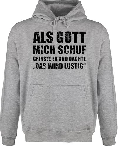 Shirtracer Hoodie Herren Pullover Männer - Statement - Als Gott Mich Schuf grinste er - Witziger Spruch Sprüche Lustig - XXL - Grau meliert - Pulli Statements von Shirtracer