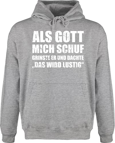 Shirtracer Hoodie Herren Pullover Männer - Statement - Als Gott Mich Schuf grinste er - Lustige Sprüche Witziger Spruch - XL - Grau meliert - Pulli Statements Fun-Kapuzenpullover Hoodies Kordel von Shirtracer