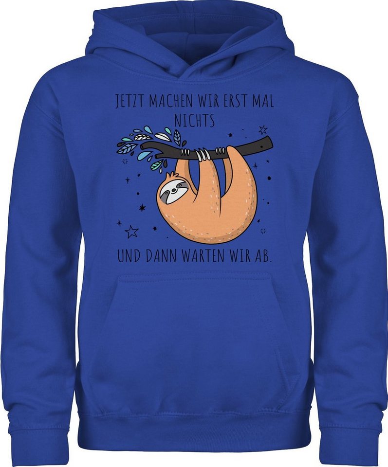 Shirtracer Hoodie Jetzt machen wir erst mal nichts und dann warten wir ab - Homeoffice B Faultier von Shirtracer