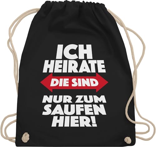 Turnbeutel Rucksack - JGA Junggesellenabschied Männer - Ich heirate Die sind nur zum saufen hier - Unisize - Schwarz - frauen polter rucksäcke jungesellenabschied sauf beutel für junggesellinnen von Shirtracer