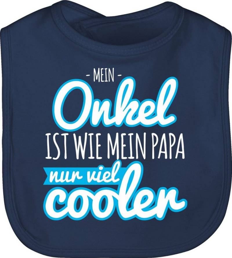 Shirtracer Lätzchen Mein Onkel ist wie mein Papa nur viel cooler blau, Sprüche Baby von Shirtracer