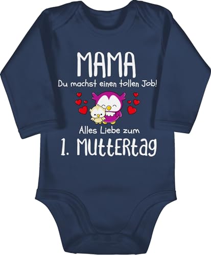 Baby Body langarm Mädchen Junge - 1. Muttertag I Mama du machst einen tollen Job - 6/12 Monate - Navy Blau - babykleidung erste muttertagsgeschenk mamatags 1ste muttertagsgeschenke babybodys von Shirtracer