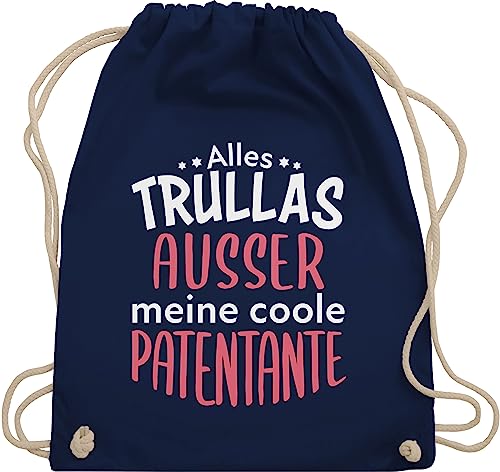 Turnbeutel Rucksack - Geschenk Taufpatin - Alles Trullas ausser meine coole Patentante - Unisize - Navy Blau - paten tante godi turn beutel gotti taufe tasche patin coolste sporttasche von Shirtracer