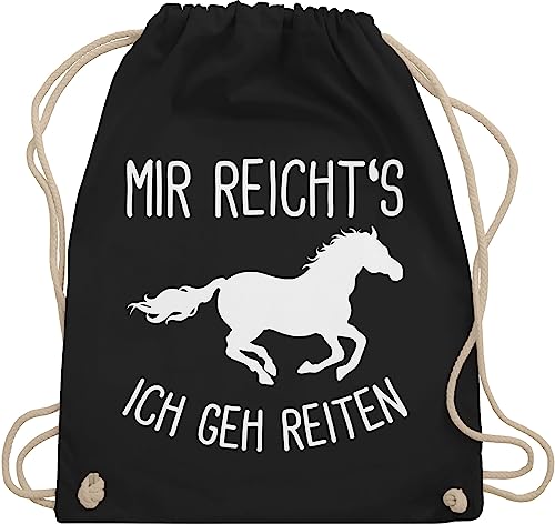 Turnbeutel Rucksack - Taschen - Mir reichts ich geh Reiten I Geschenk Pferde I Pferdemädchen I Pferdeliebhaber - Unisize - Schwarz - pferdegeschenk stalltasche pferd pferdespruch gehe beutel von Shirtracer