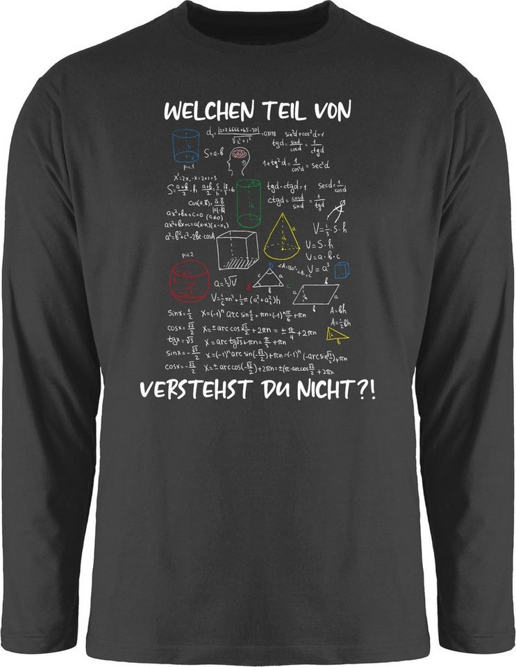 Shirtracer Rundhalsshirt Welchen Teil von Mathe Physik Rechnen verstehst du nicht I Geschenk Ma Lehrer von Shirtracer