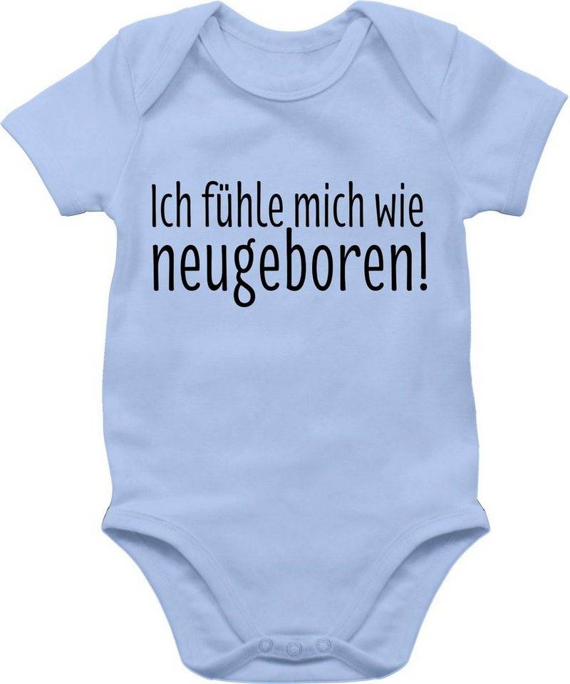 Shirtracer Shirtbody Ich fühle mich wie neugeboren Sprüche Baby von Shirtracer