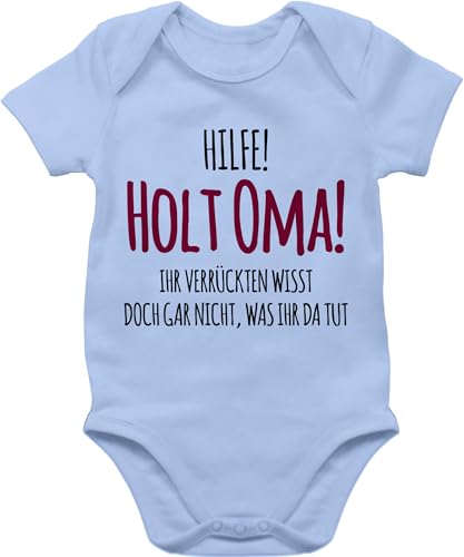 Baby Body Junge Mädchen - Sprüche - Hilfe holt Oma Ihr Verrückten wisst doch gar nicht was ihr da tut I Geschenk Geburt Omi - 1/3 Monate - Babyblau - babykleidung mit sprüchen babymode witzig von Shirtracer