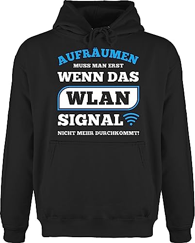 Hoodie Herren Pullover Männer - Sprüche Statement mit Spruch - Aufräumen muss Man erst wenn das WLAN Signal Nicht mehr durchkommt - XS - Schwarz - Nerd sprüche+Pullover sprueche Zimmer Hoodies von Shirtracer