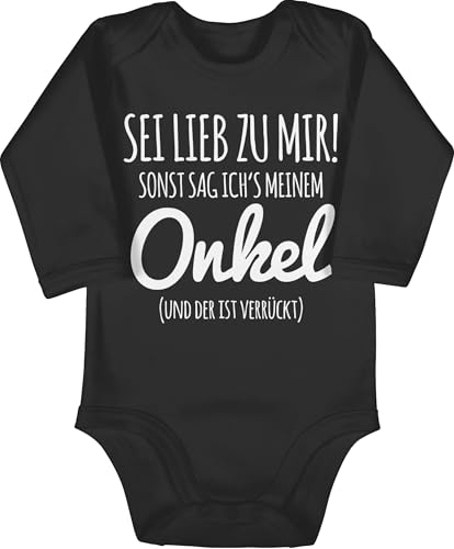 Baby Body langarm Mädchen Junge - Sprüche - Sei lieb zu mir sonst sag ichs meinem Onkel I - 6/12 Monate - Schwarz - geschenk für nichte babygeschenke spruch uncle babybody mit babygeschenk von Shirtracer